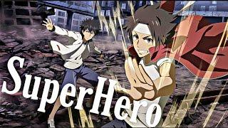 ToAru 「AMV」- SuperHero