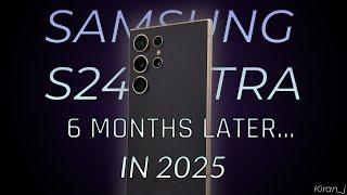 Samsung Galaxy S24 Ultra Long Term Review - Still worth it in 2025? | Kiran Jothi