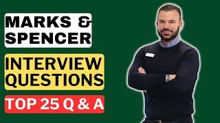 Marks & Spencer Interview Questions and Answers for 2025