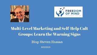 Multi-Level Marketing and Self-Help Cult Groups: Learn the Warning Signs