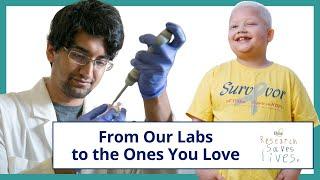 From Our Labs to the Ones You Love