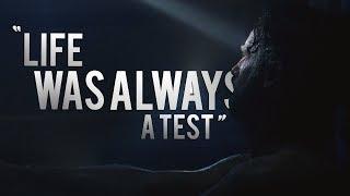 The Walking Dead || Life Was Always A Test