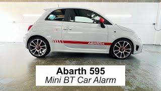 Abarth 595 – Mini BT Car Alarm | Dragon Car Alarms | Fareham Hampshire