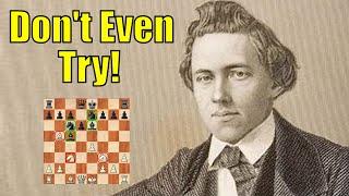 This Guy Tried to Play Like Morphy Against Morphy!