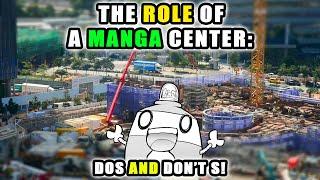 【MANGA COLUMN】The Role of a Manga Center: Dos and Don'ts!