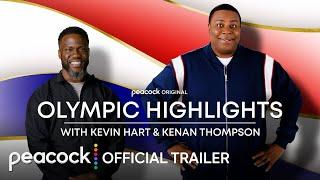 Olympic Highlights with Kevin Hart & Kenan Thompson | Official Trailer | Peacock Original