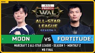 WC3 - [NE] Moon vs Fortitude [HU] - WB Final - Warcraft 3 All-Star League Season 1 Monthly 2