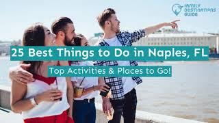 25 Best Things to Do in Naples, FL