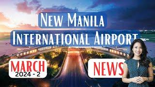 ️‿️ New Manila International Airport (NMIA): The Future of Philippine Aviation, March 2024