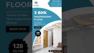 3BHK Independent Floor Near Dwarka Mor | Property Shorts | 3 BHK Flat For Sale