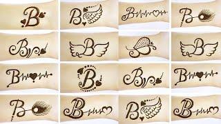 "B" letter mehndi tattoos. "B" alphabet mehndi tattoos. "B" letter mehndi design. "B" letter Mehndi