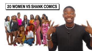 20 WOMEN VS 1 COMEDIAN: SHANK COMIC