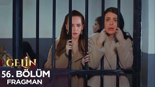 Bride Episode 56 Trailer Mukadder and Beyza Are Arrested