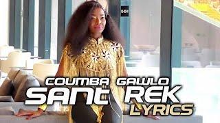 COUMBA GAWLO : SANT REK ( AUDIO + LYRICS OFFICIEL )