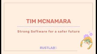 Strong software for a safer future - Tim McNamara