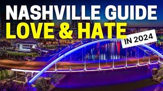 Nashville Tennessee City Guide: 10 Things To Love And Hate