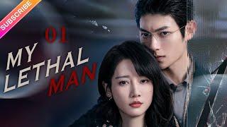 【Multi-sub】My Lethal Man EP01 | Fan Zhixin, Li Mozhi | Fresh Drama