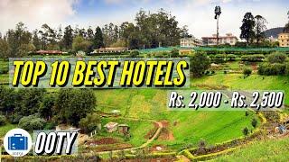 Best Ooty Resorts Low Price | Low Budget Hotels & Resorts In Ooty