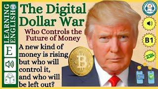 Learn English Through Story | The Digital Dollar War | Graded Reader | English Listening Practice