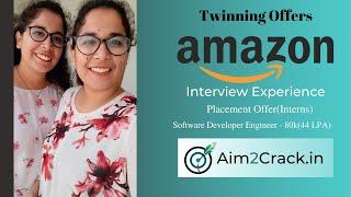 Amazon interview experience | SDE | Fresher| Internship|2021| Online drive| Placement # 23|Aim2crack