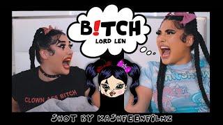 Lord Len - B!TCH (Official Music Video)