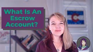 What Is An Escrow Account?