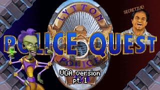 Police Quest I (VGA remake) pt.1 (Full VOD)