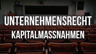 Hehenberger Rechtskurse | Unternehmensrecht | Kapitalmaßnahmen