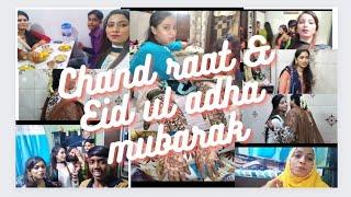 Chand raat and eid celebration vlog Eid ul adha  mubarak...️my youtube family 