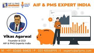 Introduction to AIF & PMS Experts India and Why Choose Us