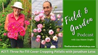 #217: Three No-Till Cover Cropping Pitfalls with Jonathan Leiss