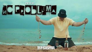 JUICE - NO PROBLEMA [OFFICIAL VIDEO]