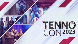 TennoCon 2023 | Full Stream