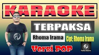 TERPAKSA KARAOKE Rhoma Irama Versi POP | Fadlan Deluma Musik