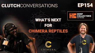 Episode 154: What's Next For Chimera Reptiles