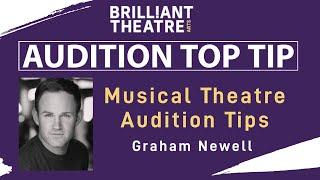 Drama School Audition Tips from Graham Newell - Understanding your references for Musical Theatre