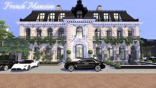 French - Style Luxury Mansion || Sims 4 || House Tour || CC build (TRAY+CC+LINKS)