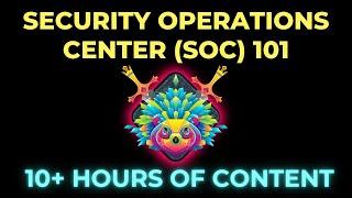 TCM Security - SOC 101 (10+ Hours of Content!)