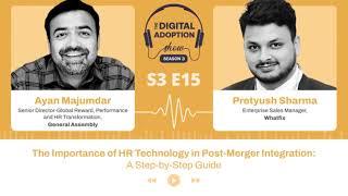 The Importance of HR Technology in Post-Merger Integration | Ayan Majumdar | Podcast