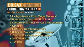 Dr.Sax Chamber Orchestra - Vol.1 | Classical music