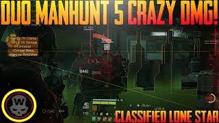 CRAZY DMG! DUO MANHUNT 5! Classified Lone Star (The Division 1.8)