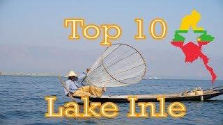 Inle Lake TOP 10 best places to visit, Myanmar (Burma)