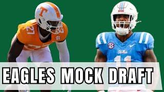 WAY-TOO-EARLY Philadelphia Eagles Mock Draft 1.0