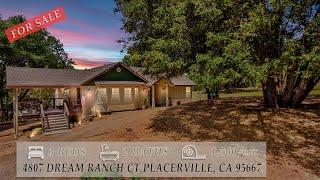 For Sale 4807 Dream Ranch Ct., Placerville, CA 95667