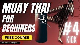 Muay Thai Course For Beginners by Master Grittagone | Episode 4: Kicks | Tutorials