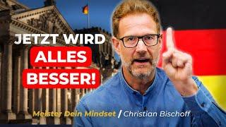 BUNDESTAGSWAHLEN VORBEI - Zeit für ein NEUES Mindset!