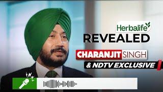 Exclusive Interview | Charanjit Singh on Herbalife's Mission & Vision | NDTV Special