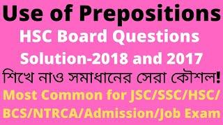 Preposition Board Questions Answer HSC-2018&2017|Use of Suitable Preposition|English hospital24|SSC|