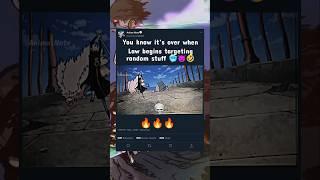 You know it’s over when Law begins targeting random stuff #onepiece #edit #anime
