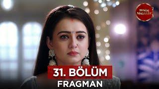 Benim Masalım Hint Dizisi 31. Bölüm Fragmanı - 6 Ekim Pazar